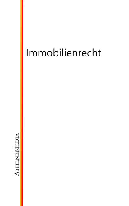 Immobilienrecht - Группа авторов