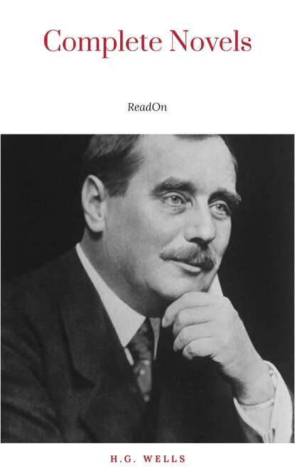 H.G. Wells Science Fiction Treasury: Six Complete Novels (Complete and Unabridged) - Герберт Уэллс