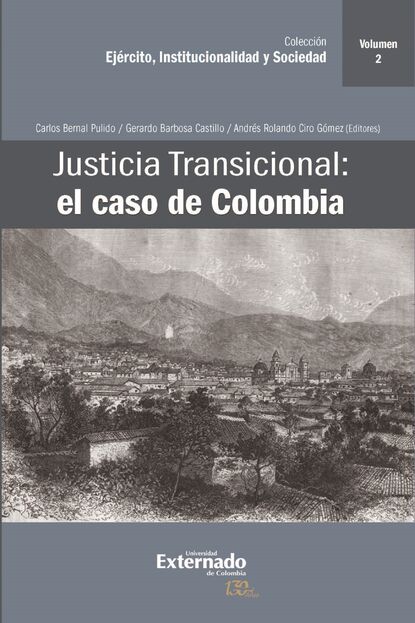 Justicia Transicional: el caso de Colombia - Группа авторов