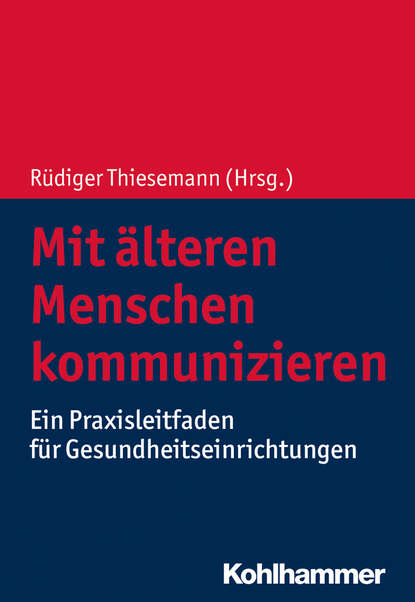 Mit ?lteren Menschen kommunizieren - Группа авторов