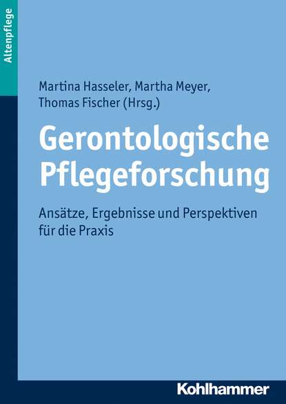 Gerontologische Pflegeforschung - Группа авторов