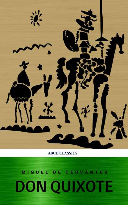 Don Quixote (ABCD lassics) - Мигель де Сервантес Сааведра