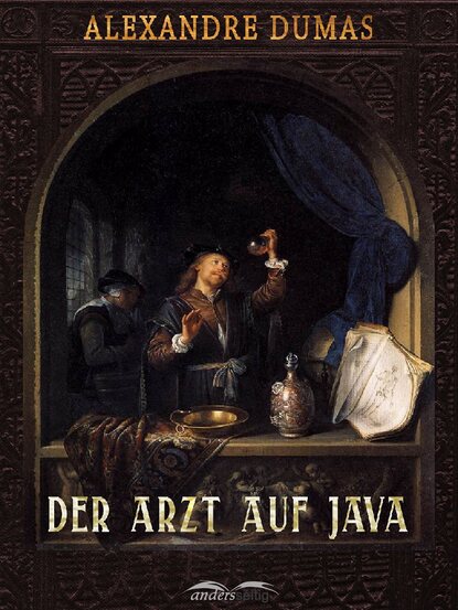 Der Arzt auf Java - Александр Дюма