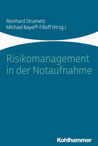 Risikomanagement in der Notaufnahme - Группа авторов