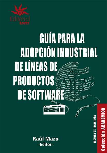 Gu?a para la adopci?n industrial de l?neas de productos de software - Группа авторов