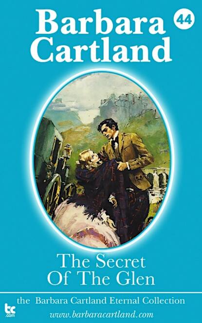 Secret of the Glen — Барбара Картленд