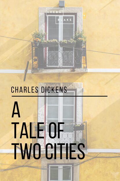 A Tale of Two Cities — Чарльз Диккенс