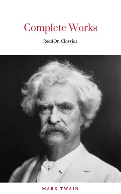 Mark Twain: Complete Works — Марк Твен