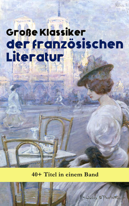 Gro?e Klassiker der franz?sischen Literatur: 40+ Titel in einem Band - Оноре де Бальзак