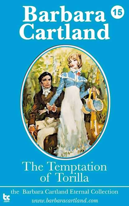 The Temptation of Torilla — Барбара Картленд