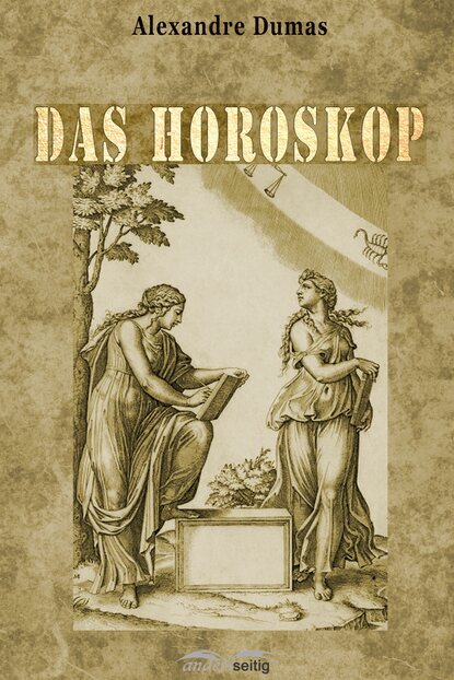 Das Horoskop - Александр Дюма