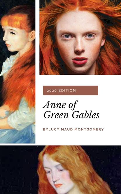 Anne of Green Gables (Anne Shirley Series #1) — Люси Мод Монтгомери