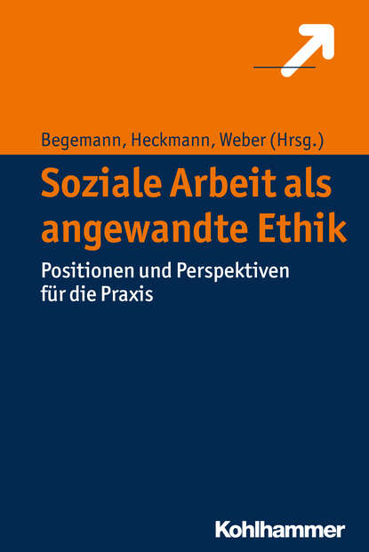 Soziale Arbeit als angewandte Ethik - Группа авторов