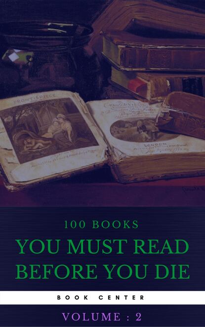 100 Books You Must Read Before You Die [volume 2] (Book Center) — Джек Лондон