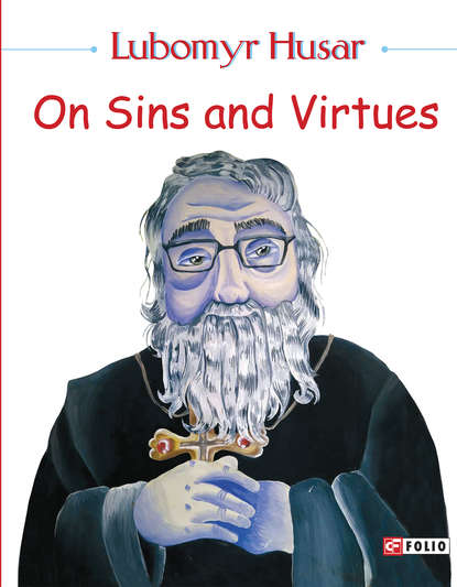 On Sins and Virtues - Любомир Гузар