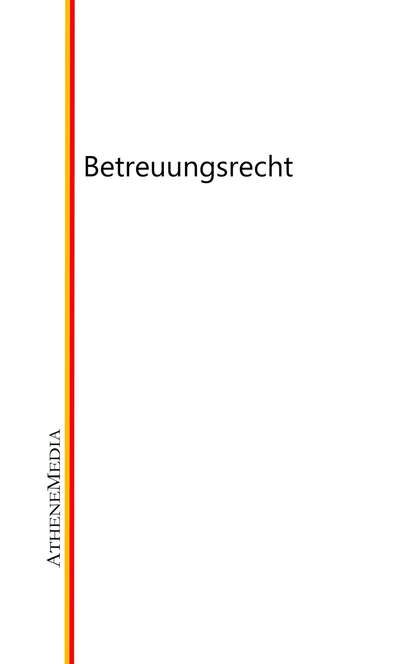 Betreuungsrecht - Группа авторов