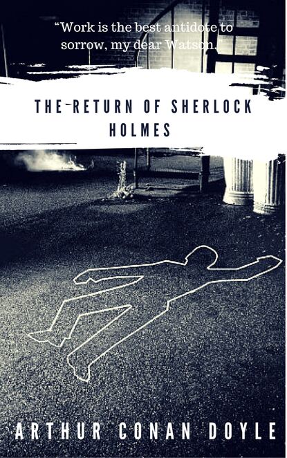 The Return of Sherlock Holmes — Артур Конан Дойл