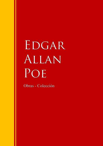 Obras - Colecci?n de Edgar Allan Poe — Эдгар Аллан По