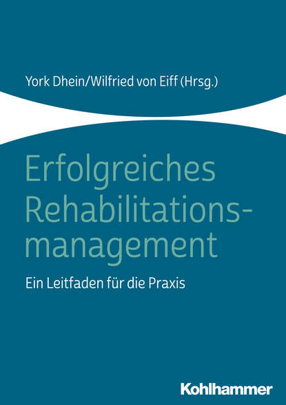 Erfolgreiches Rehabilitationsmanagement - Группа авторов