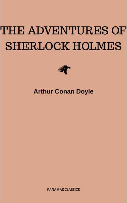 The Adventures of Sherlock Holmes - Артур Конан Дойл