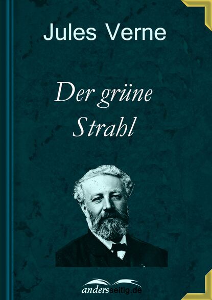 Der gr?ne Strahl — Жюль Верн