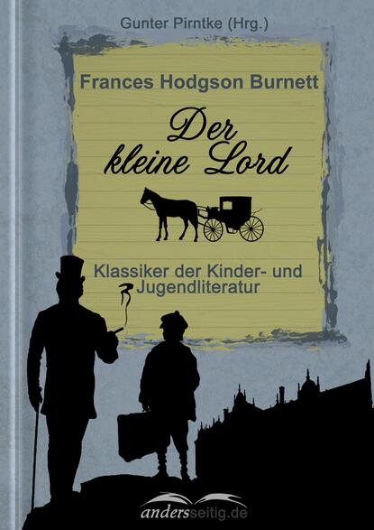 Der kleine Lord — Фрэнсис Элиза Бёрнетт