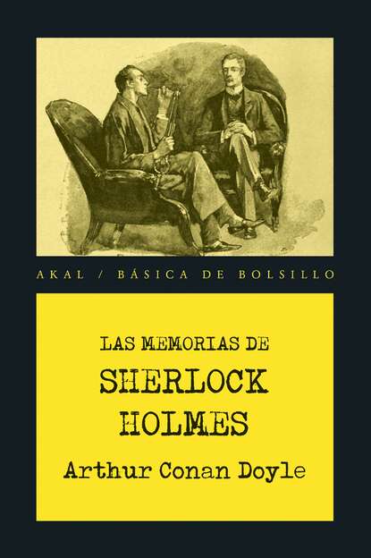 Las memorias de Sherlock Holmes - Артур Конан Дойл