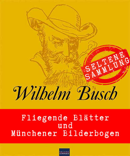 Willhelm Busch: Seltene Sammlung - Вильгельм Буш